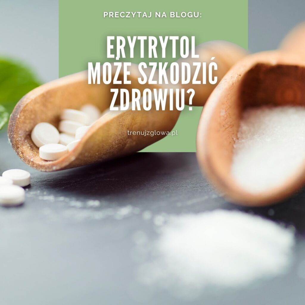 erytrytol jest szkodliwy